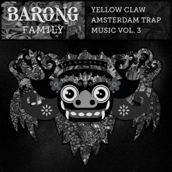 Yellow Claw - Amsterdam Trap Music Vol. 3